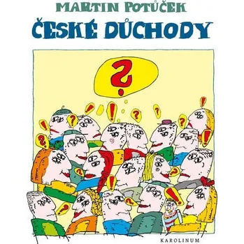 Kniha České důchody - Martin Potůček (E-Kniha)