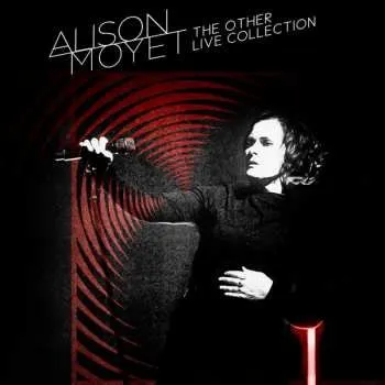 Zahraniční hudba LP Alison Moyet: The Other Live Collectio 2023