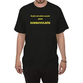 Pánské tričko Tričko - K pití mě nikdo nenutí - černé - XXL