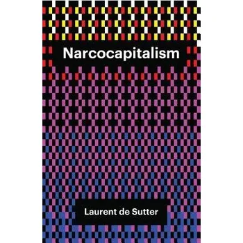 Narcocapitalism - de Sutter, Laurent