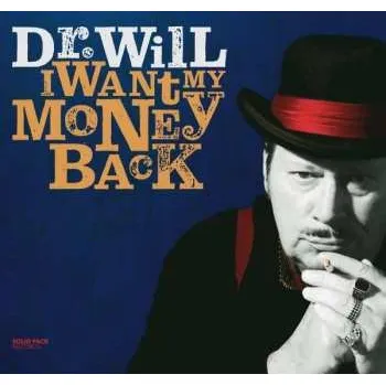 Zahraniční hudba CD Dr. Will: I Want My Money Back 2020
