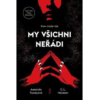 My všichni neřádi 1