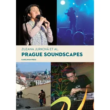 Kniha Prague Soundscapes - Zuzana Jurková (E-Kniha)