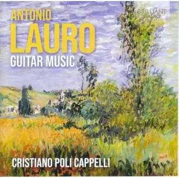 Zahraniční hudba 2CD Antonio Lauro: Guitar Music 2023