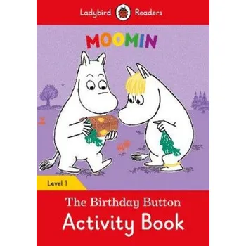 Cizojazyčná kniha Moomin: The Birthday Button Activity Book - Ladybird Readers Level 1 (EN)