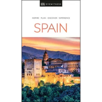 Cestování DK Eyewitness Spain – Dk Travel (EN)