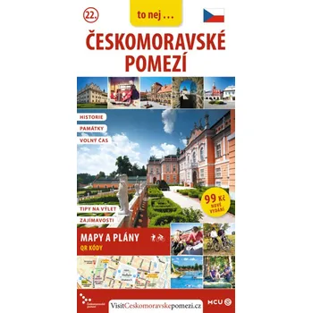 Českomoravské pomezí / kapesní průvodce česky