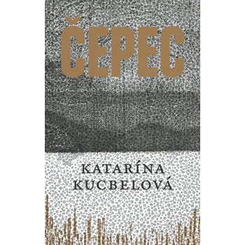 Čepec - Katarína Kucbelová