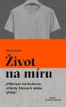 Život na míru: Oblečení má hodnotu…