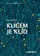 Klíčem je klid - Ryan Holiday (2020, pevná)