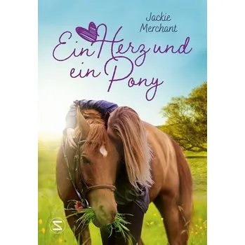 Ein Herz und ein Pony - Merchant, Jackie