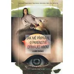 Jak mě připravil o panenství, Dřímající hrom a jiné povídky - Dana Emingerová a kol. (2020, pevná)