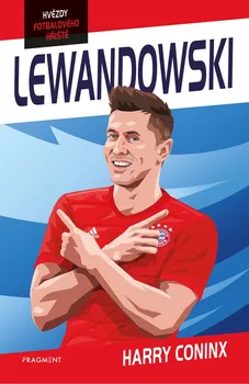 Literární biografie Hvězdy fotbalového hřiště: Lewandowski - Harry Coninx (2021, brožovaná)
