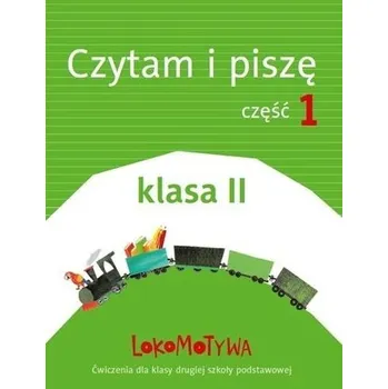 Cizojazyčná kniha Lokomotywa 2 Czytam i piszę cz.1 w.2018 GWO - Praca zbiorowa