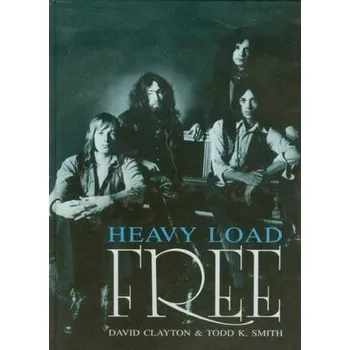 Literární biografie Free. Heavy Load - David Clayton, Todd K. Smith