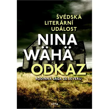 Odkaz - Nina Wähä (2021, vázaná)