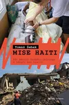 Mise Haiti - Tomáš Šebek (2021,…