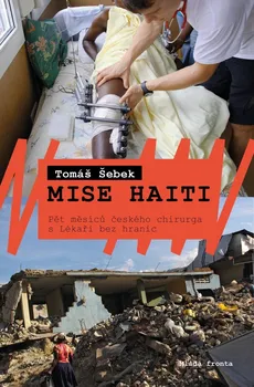 Mise Haiti - Tomáš Šebek (2021, brožovaná)