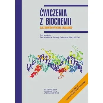Ćwiczenia z biochemii dla studentów wydz. Lek. - Laidler Piotr, Piekarska Barbara, Wróbel Maria