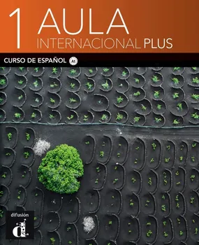 Španělský jazyk Aula internacional Plus 1: Curso de español  - Jamie Corpas a kol. (2021, brožovaná)