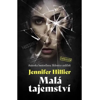Malá tajemství - Jennifer Hillier…