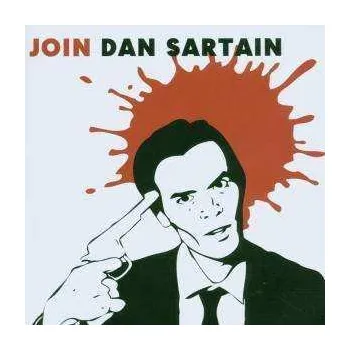 Zahraniční hudba LP Dan Sartain: Join Dan Sartain 2006