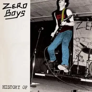 Zahraniční hudba LP Zero Boys: History Of 2009