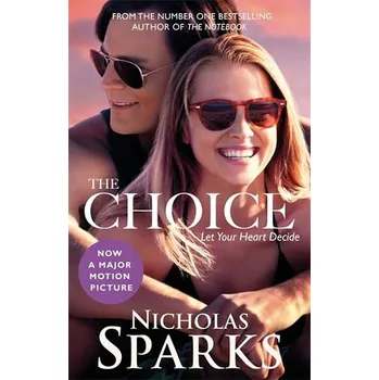 Beletrie pro dospělé The Choice - Nicholas Sparks