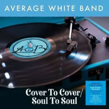 Zahraniční hudba LP Average White Band: Cover To Cover / Soul To Soul CLR 2021 180g 180g. Clear Vinyl