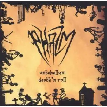 Zahraniční hudba CD Phazm: Antebellum Death'n'Roll 2013