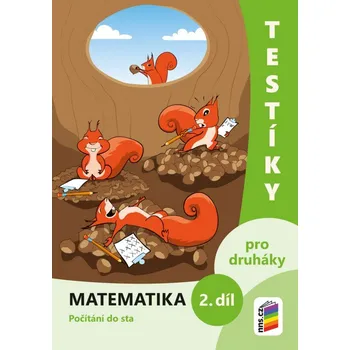 Matematika Testíky pro druháky - matematika 2. díl barevný pracovní sešit (2-23) -