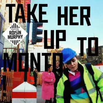 Zahraniční hudba CD Róisín Murphy: Take Her Up To Monto! 2016 Gatefold Sleeve
