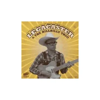 Zahraniční hudba SP Legacaster: Legacaster & The Hillbilly Trio 2015