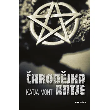 Čarodějka Antje - Katja Mont