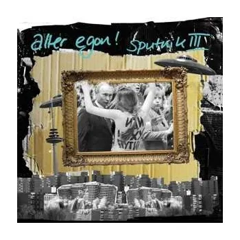 Zahraniční hudba LP alter egon!: Sputnik III CLR 2019 Red Marbled Vinyl