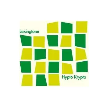 Zahraniční hudba LP Lexingtone: Hypto Krypto 2019