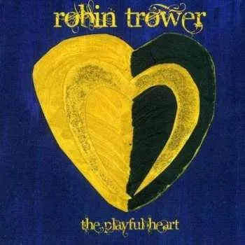 Zahraniční hudba 2LP Robin Trower: The Playful Heart DIGI 2020 180g Digipack Remastered Vinyl