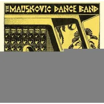 Zahraniční hudba LP The Mauskovic Dance Band: The Mauskovic Dance Band 2019