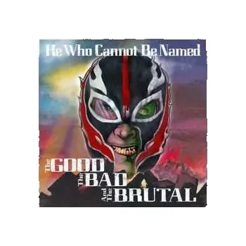 Zahraniční hudba LP/CD HEWHOCANNOTBENAMED: The Good, The Bad, and The Brutal 2018 Gold Vinyl