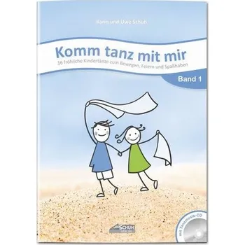 Komm tanz mit mir - Band 1 (inkl. Musik-CD) - Schuh, Karin