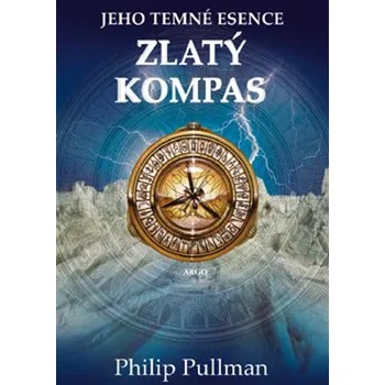 Zlatý kompas - Philip Pullman (2021, pevná)