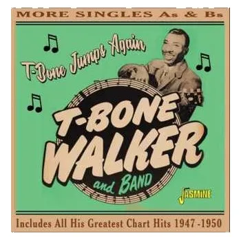 Zahraniční hudba CD T-Bone Walker: T-Bone Jumps Again - More Singles As & Bs (Includes All His Greatest Chart Hits, 1947-1950) 2020
