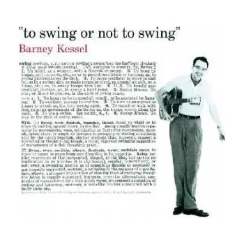 Zahraniční hudba CD Barney Kessel: To Swing Or Not To Swing 2019