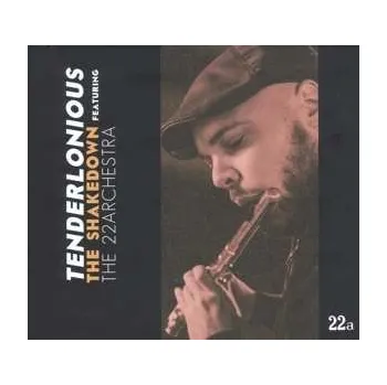 Zahraniční hudba CD Tenderlonious: The Shakedown 2018