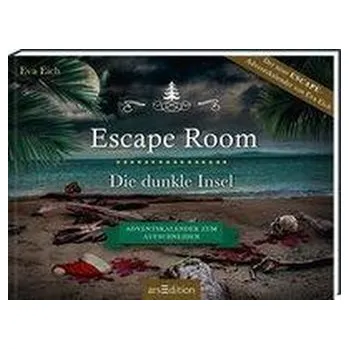 První čtění Escape Room. Die dunkle Insel. Adventskalender zum Aufschneiden - Eich, Eva