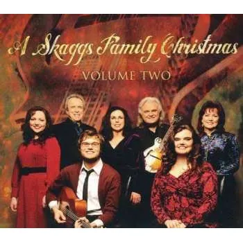 Zahraniční hudba CD/DVD Skaggs Family: A Skaggs Family Christmas (Volume Two) 2011