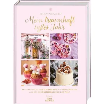 Mein traumhaft süßes Jahr - Porschen, Peggy