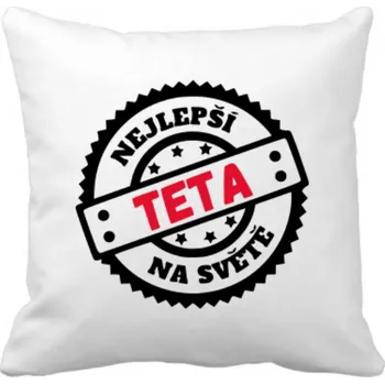 Polštář Fenomeno Polštářek - Nejlepší teta na světě