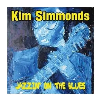Zahraniční hudba CD Kim Simmonds: Jazzin' On The Blues 2017