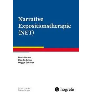 Narrative Expositionstherapie (NET) - Neuner, Frank
